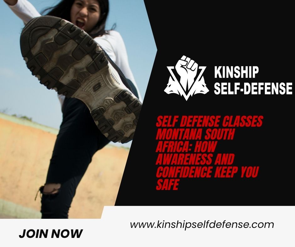 Kinship Self-Defense: How Awareness and Confidence Keep You Safe